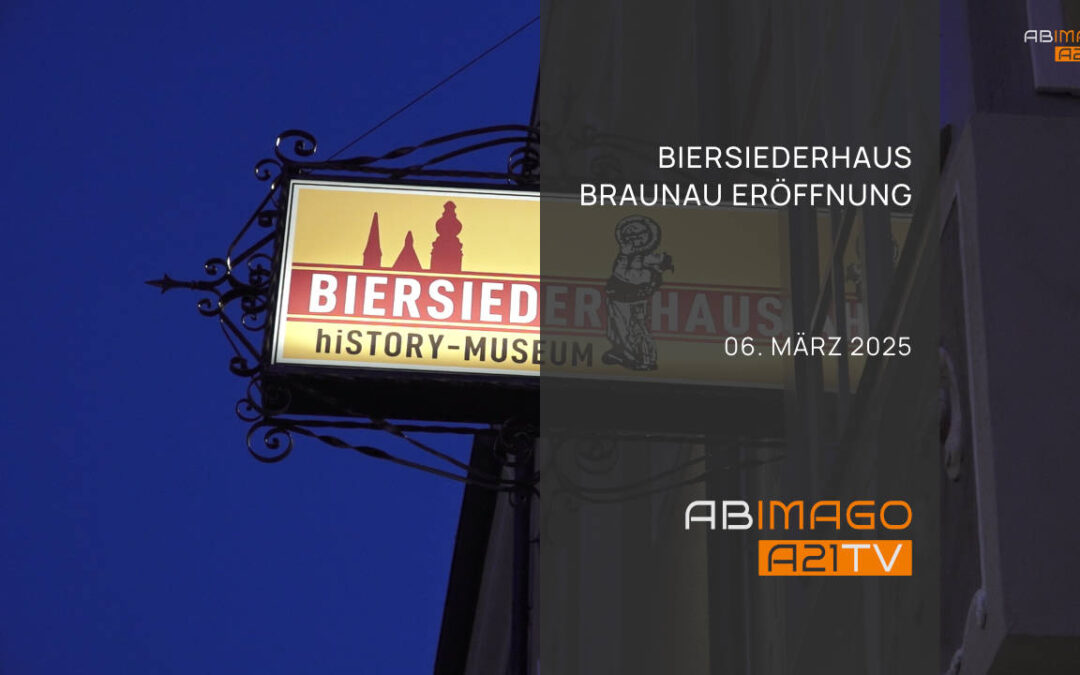 Eröffnung Biersiederhaus & hiSTORY-Museum Braunau