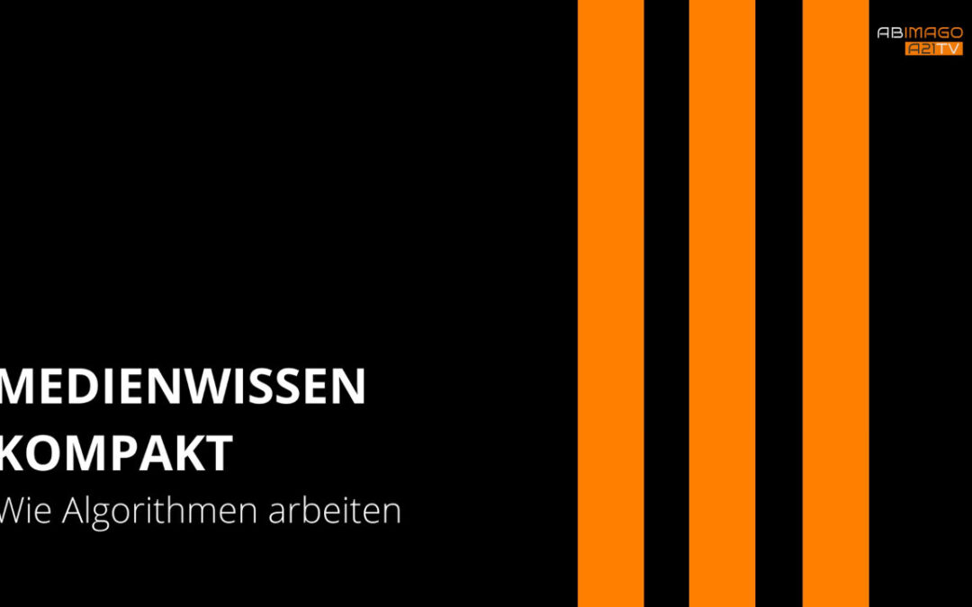 Wie Algorithmen arbeiten – Warum wir manche Inhalte sehen und andere nicht