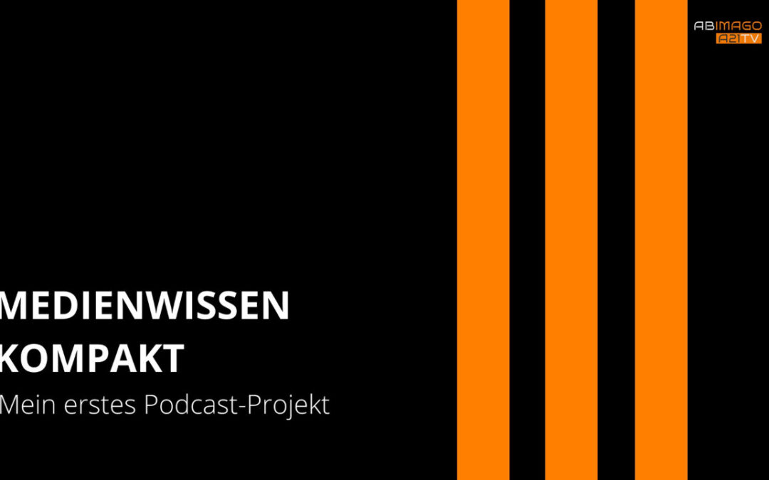 Mein erstes Podcast-Projekt – Technische und inhaltliche Grundlagen
