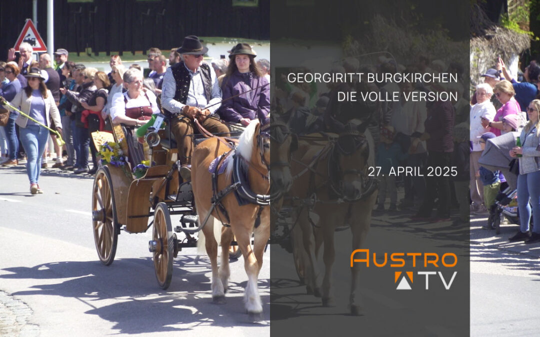 100 Jahre Georgiritt Burgkirchen 2025 – Die Volle Version