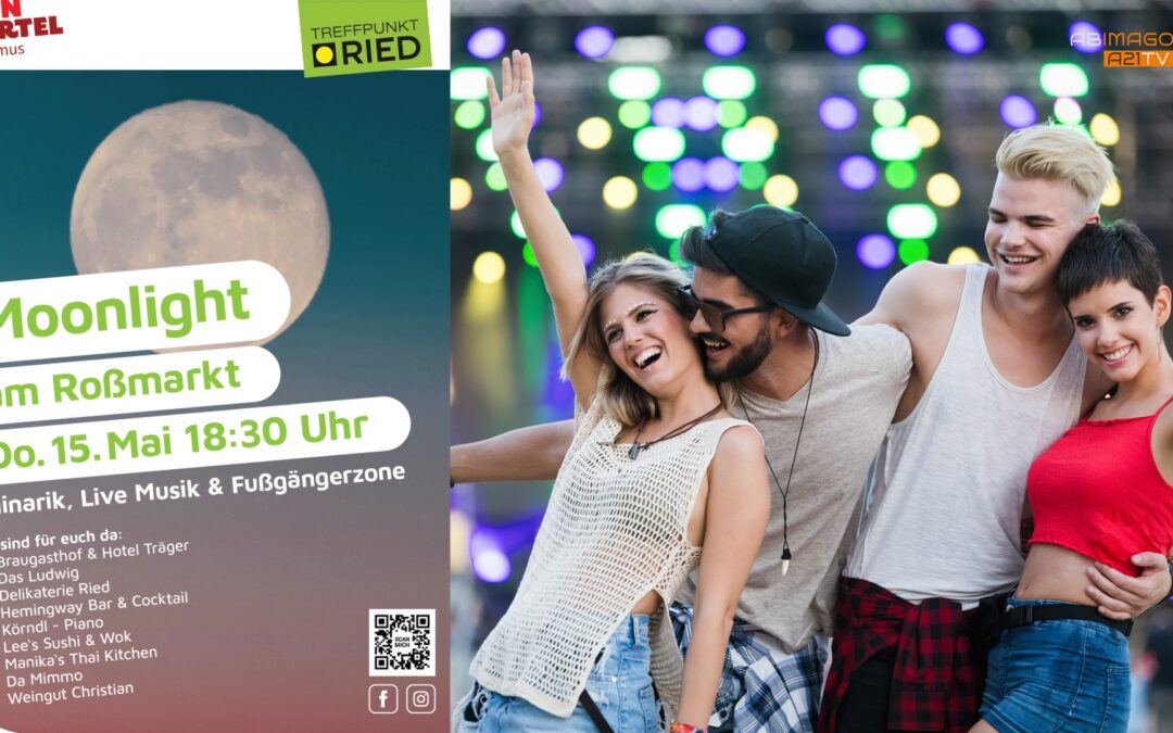 Moonlight am Roßmarkt in Ried im Innkreis