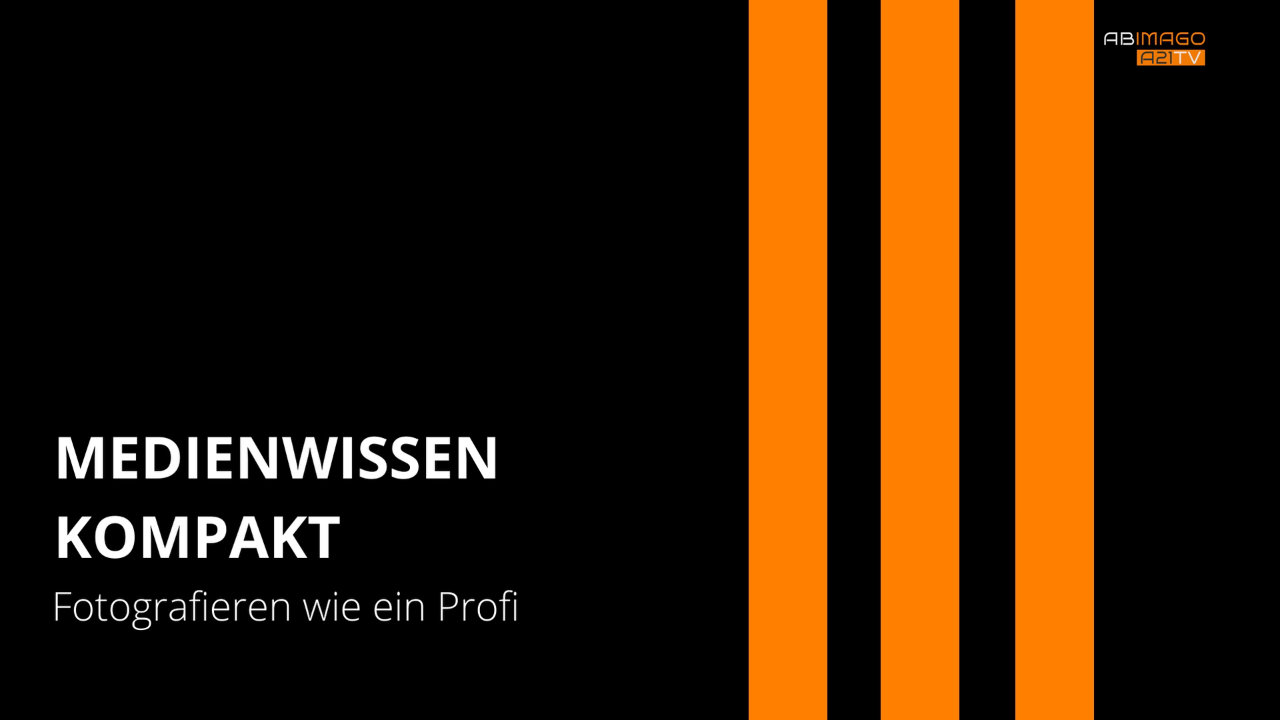 MW 020 Fotografieren wie ein Profi