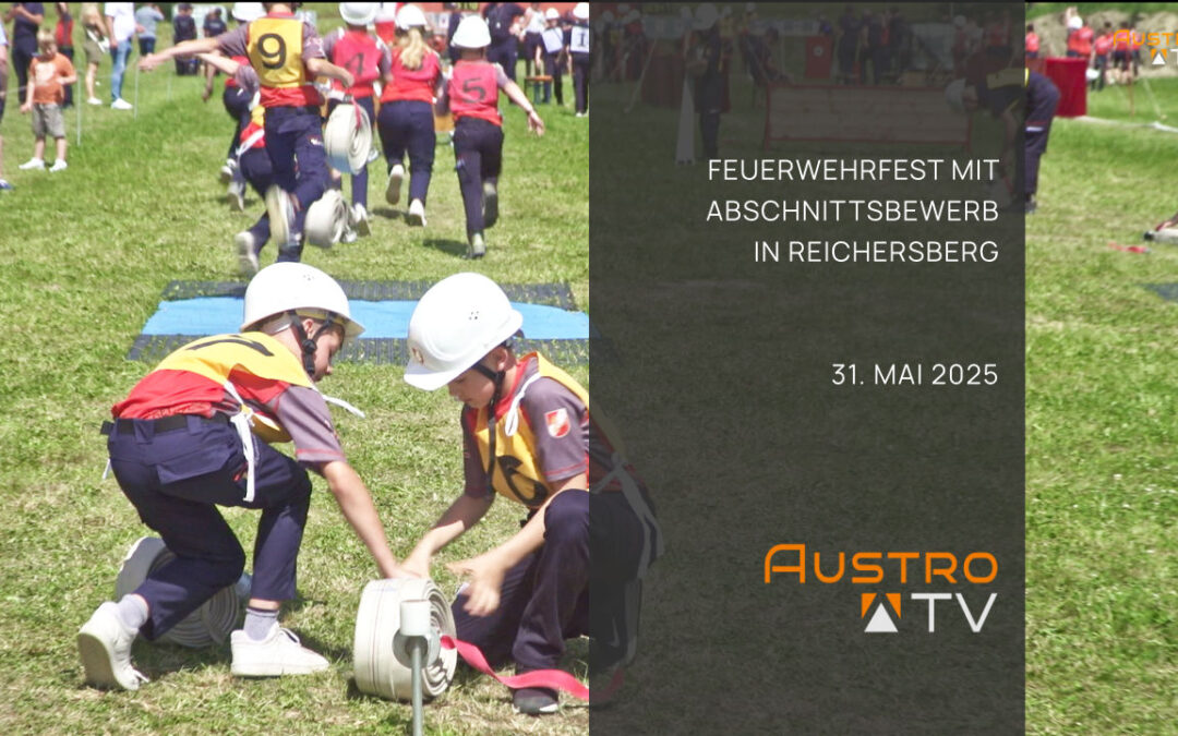Feuerwehrfest mit Abschnittsbewerb in Reichersberg