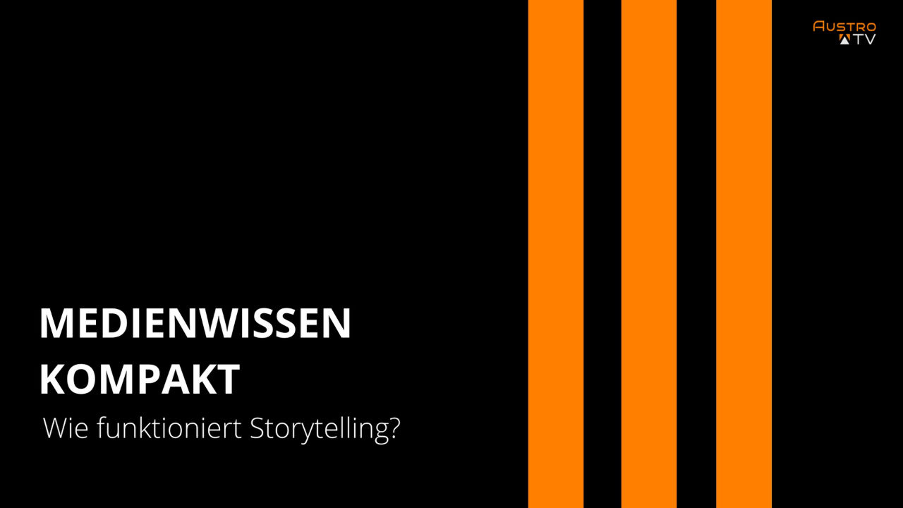 Wie funktioniert Storytelling, Medienwissen Kompakt