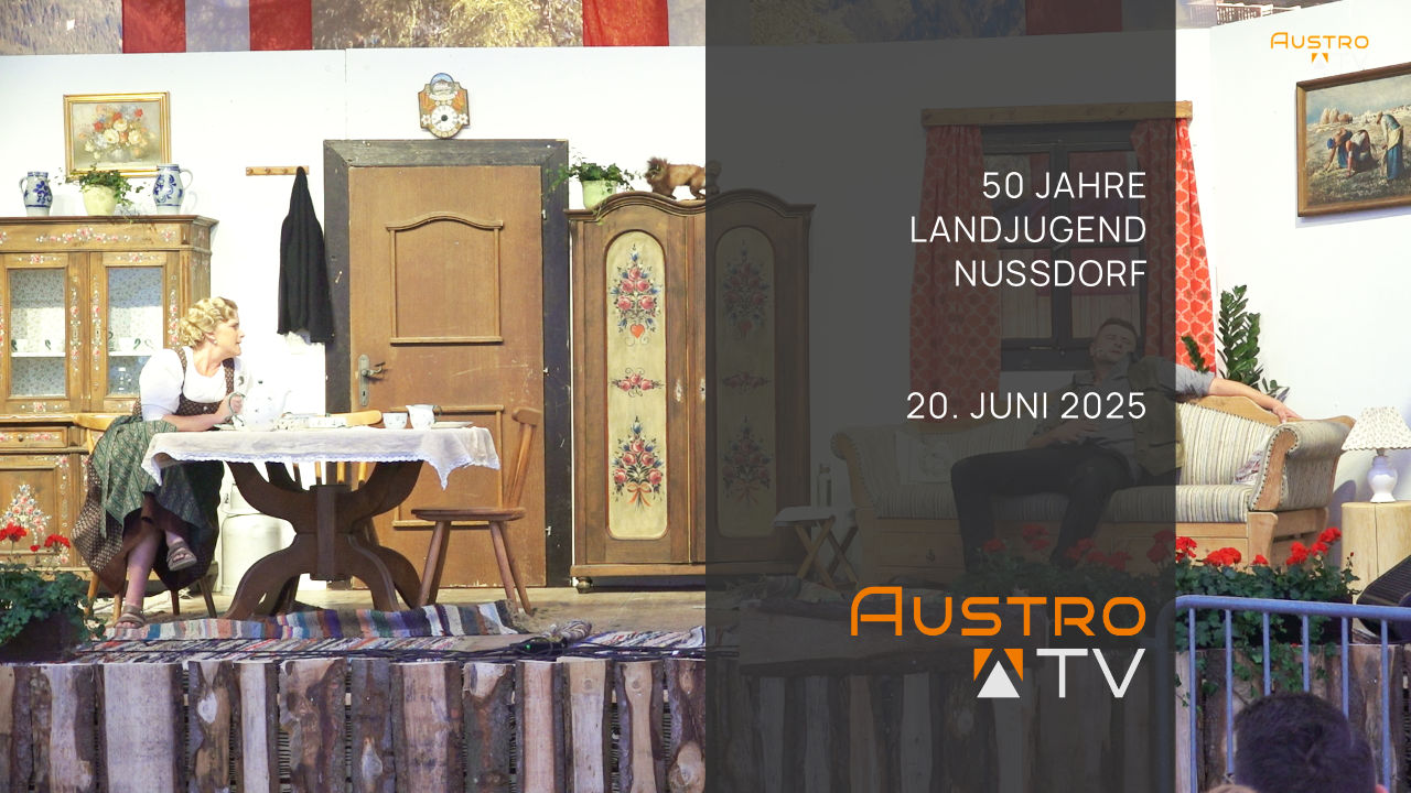 50 Jahre LJ Nußdorf und Nußdorfer Theaterfestspiele