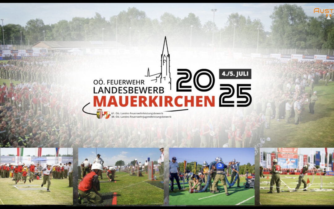 Feuerwehr Landesbewerb Mauerkirchen 2025, Save the Date