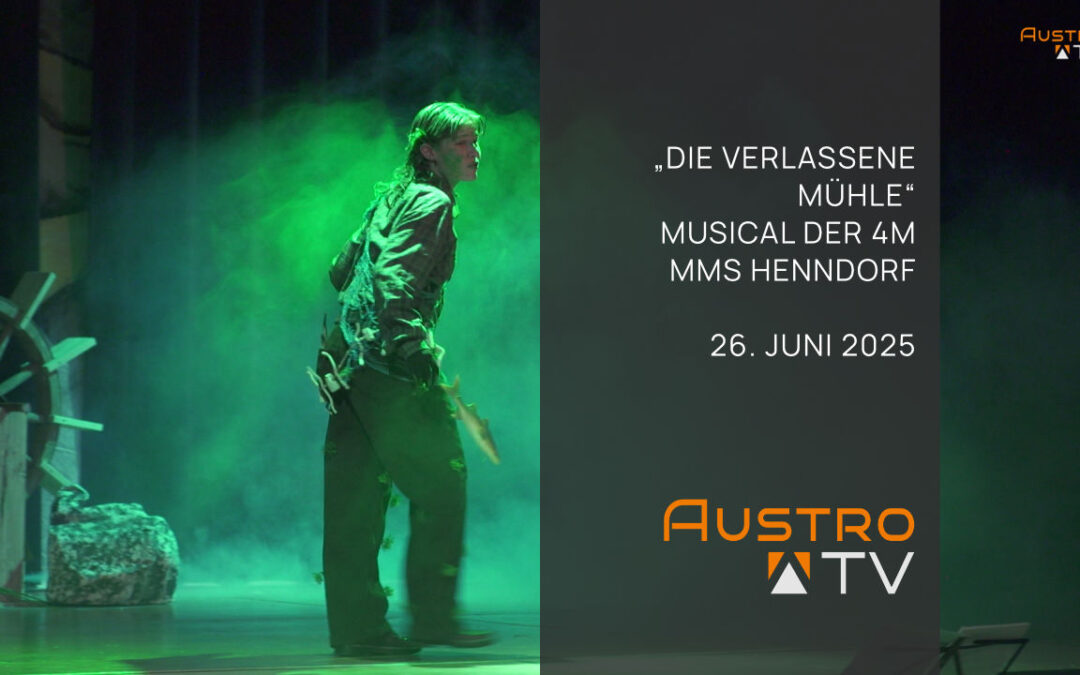 Die verlassene Mühle, Musical der MMS Henndorf