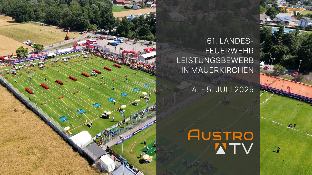 Landesfeuerwehr Leistungsbewerb 2025 in Mauerkirchen