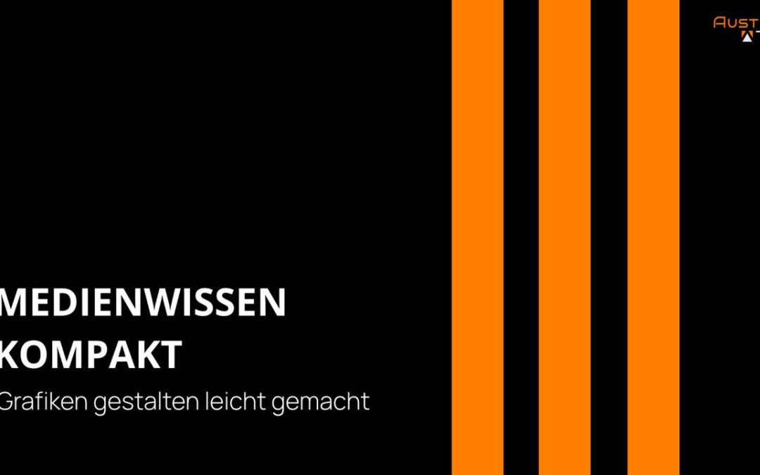 Grafiken gestalten leicht gemacht – Medienwissen Kompakt