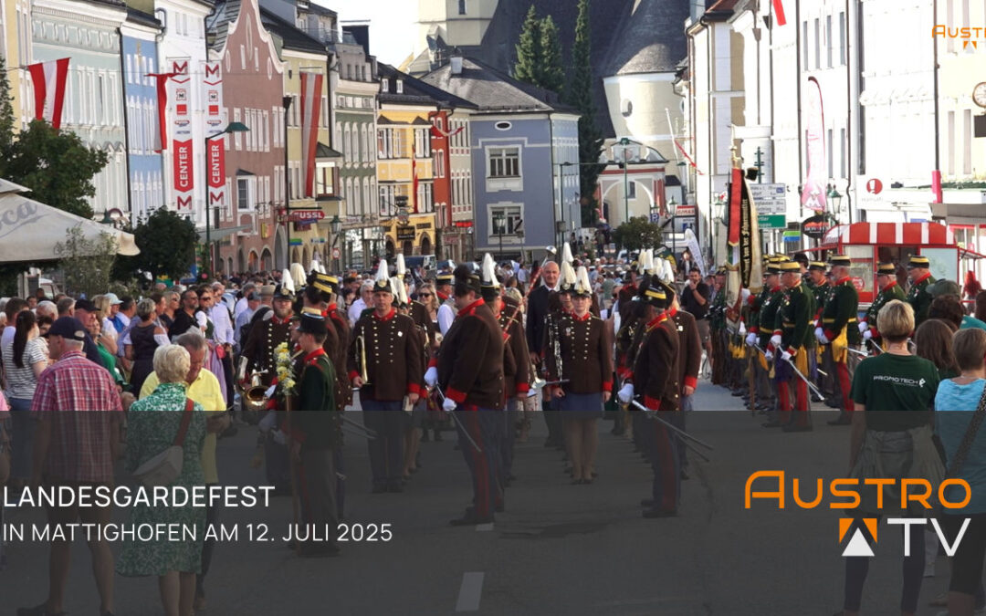 Landesgardefest Mattighofen 2025