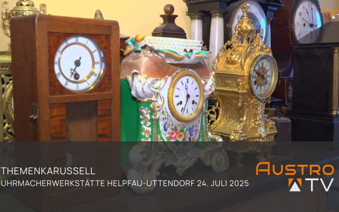 Uhrenmacher in Helpfau-Uttendorf – Themenkarussell