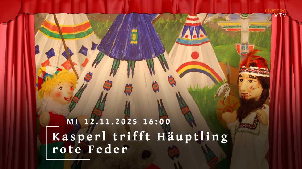 Friedburger Puppenbühne – Kasperl trifft Häuptling Rote Feder