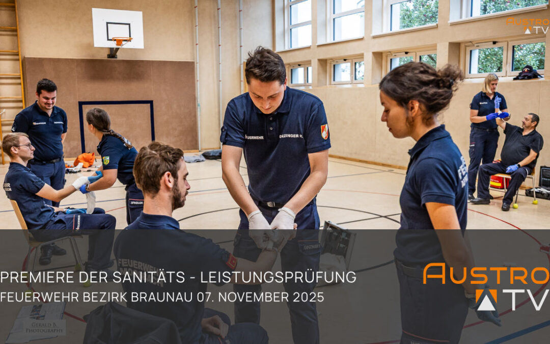 Premiere der Sanitäts – Leistungsprüfung im Bezirk Braunau