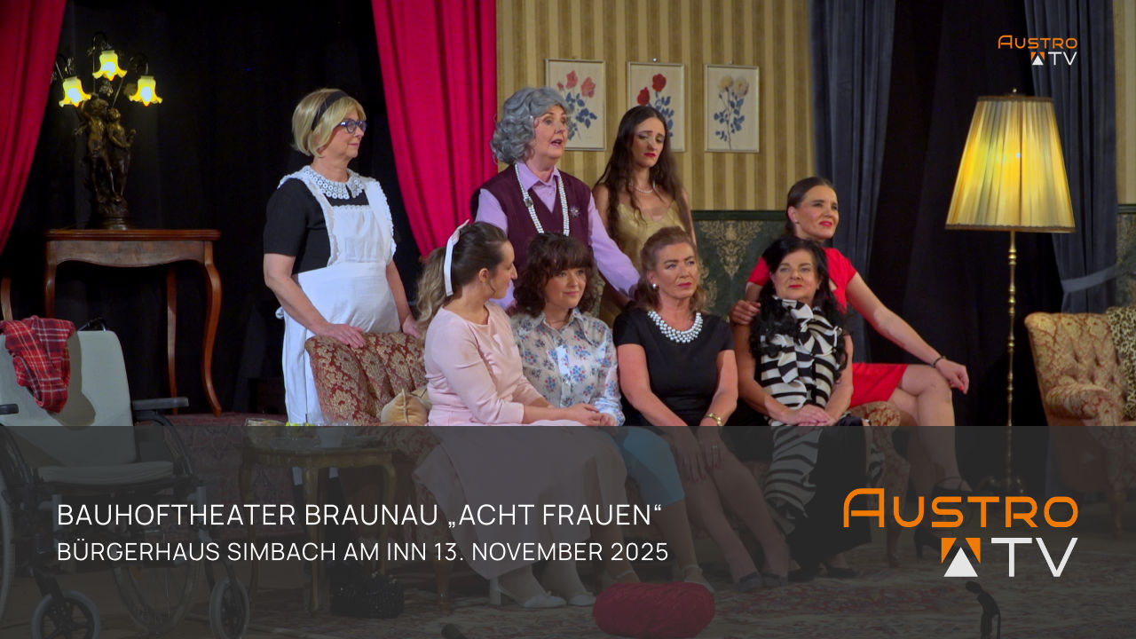 Acht Frauen Kriminalkomödie Bauhoftheater Braunau