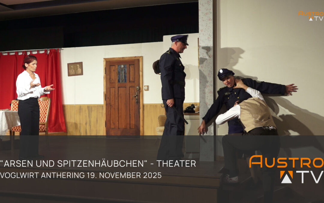 Arsen und Spitzenhäubchen – Theater Anthering