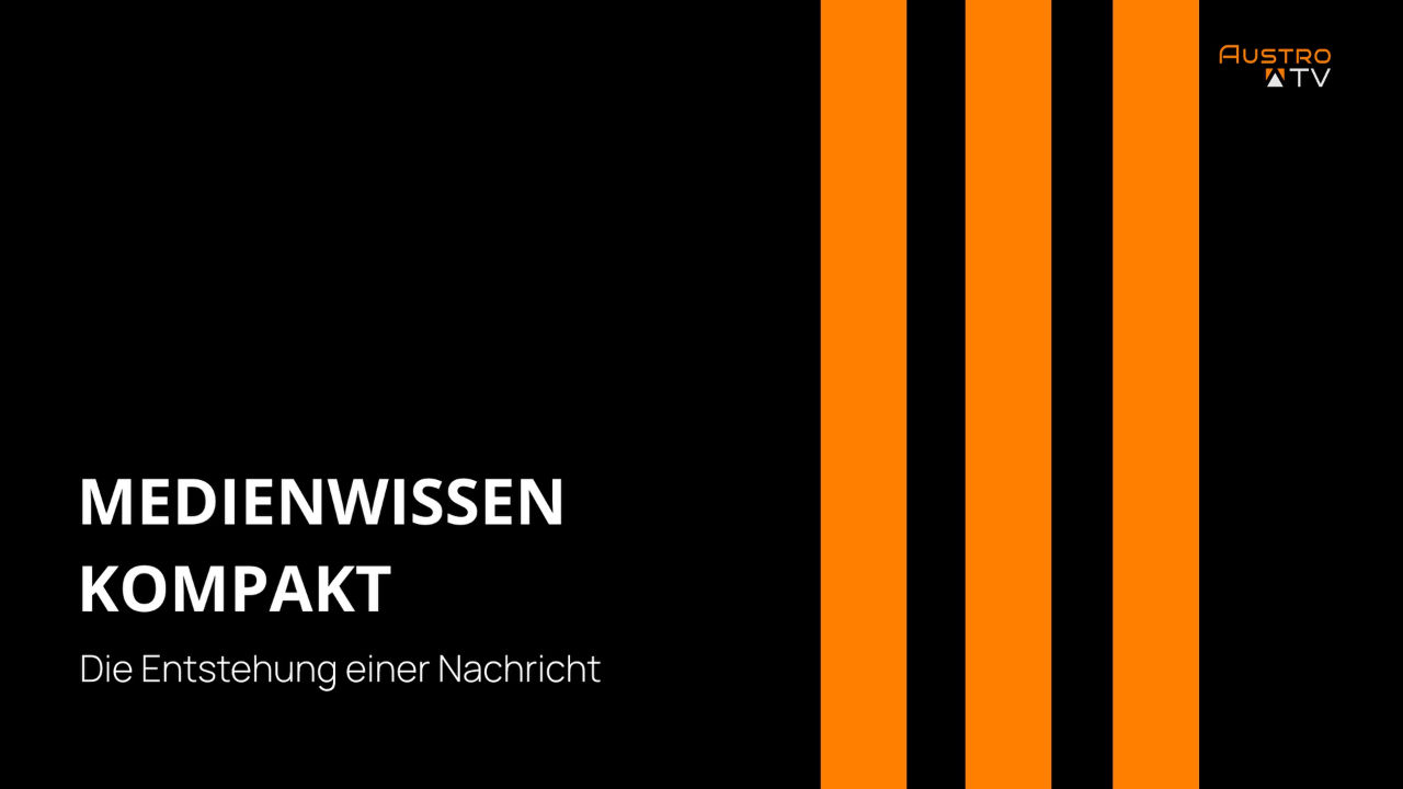 Die Entstehung einer Nachricht - Medienwissen kompakt