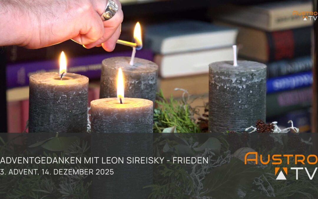 3. Advent – Ein Licht des Friedens