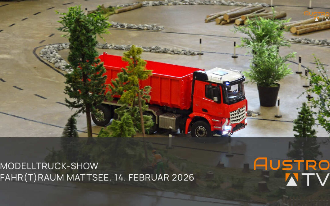Modelltruck-Show 2026 im Fahr(t)raum Mattsee