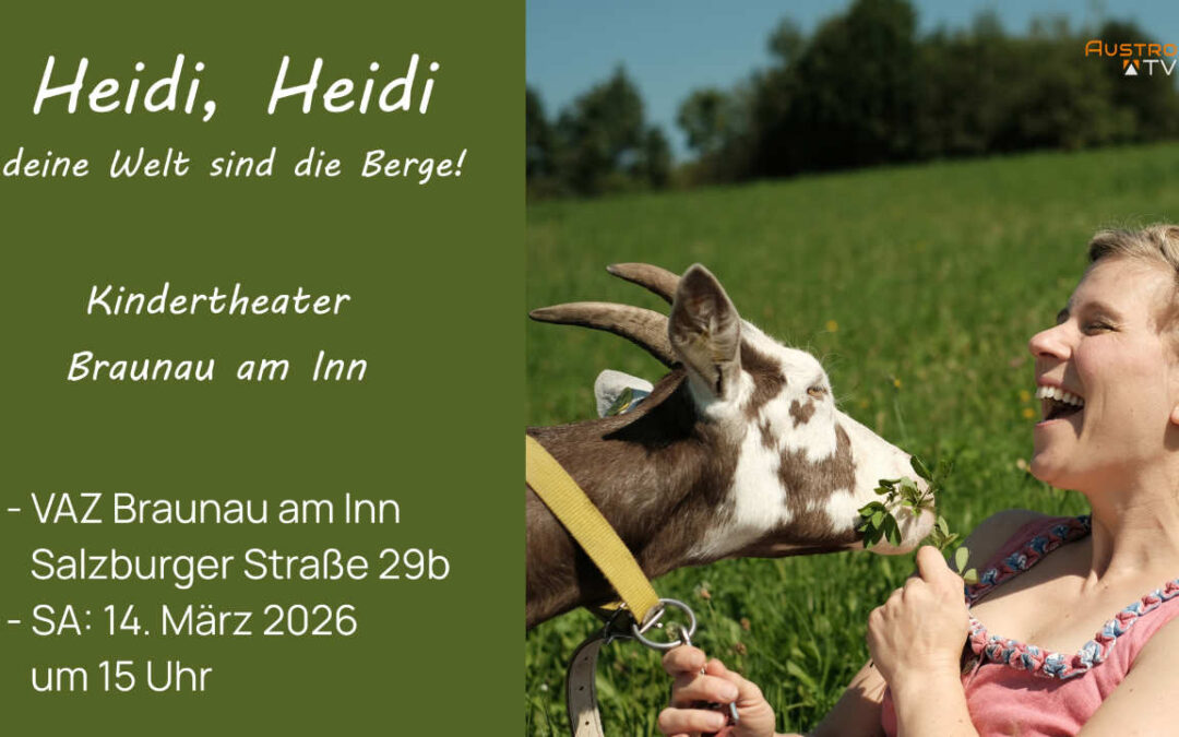 Heidi – Kindertheater am 14. März 2026 im VAZ Braunau – Tipp