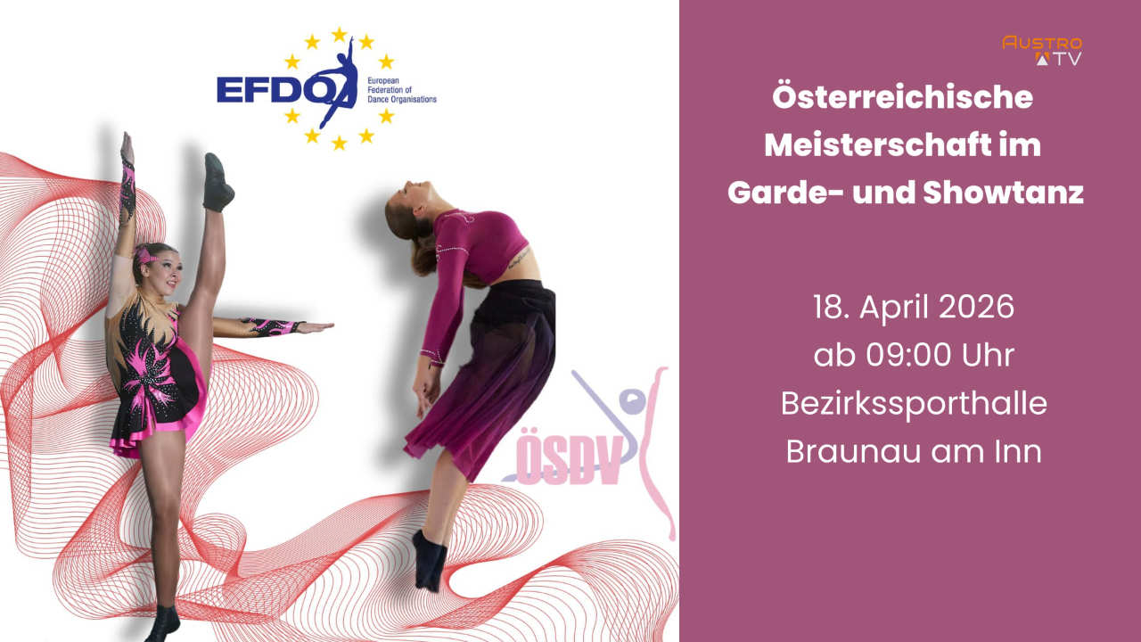 Österreichische Meisterschaft im Garde- und Showtanz 2026 Braunau - Tipp