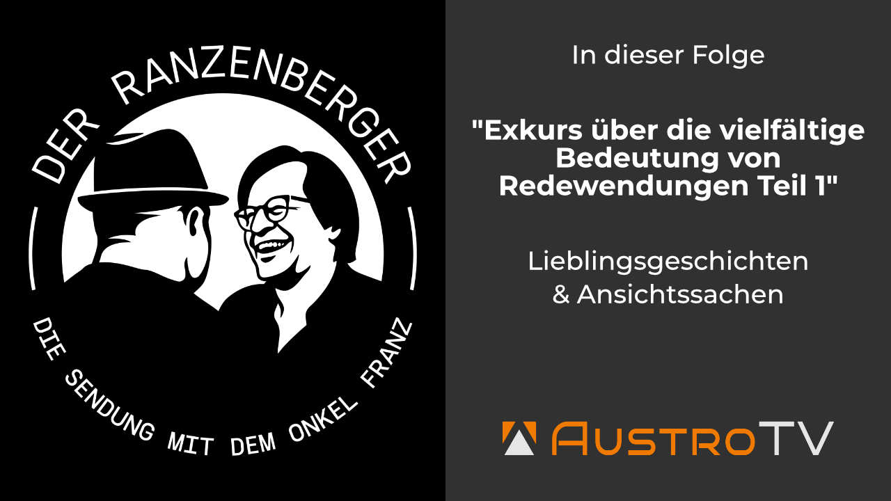 Der Ranzenberger – Exkurs über die vielfältige Bedeutung von Redewendungen, Teil 1