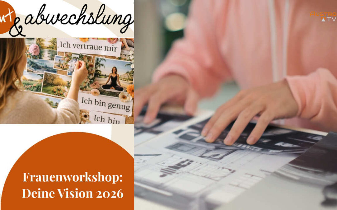 Frauenworkshop „Deine Vision 2026“ im ZIMT Braunau -Tipp