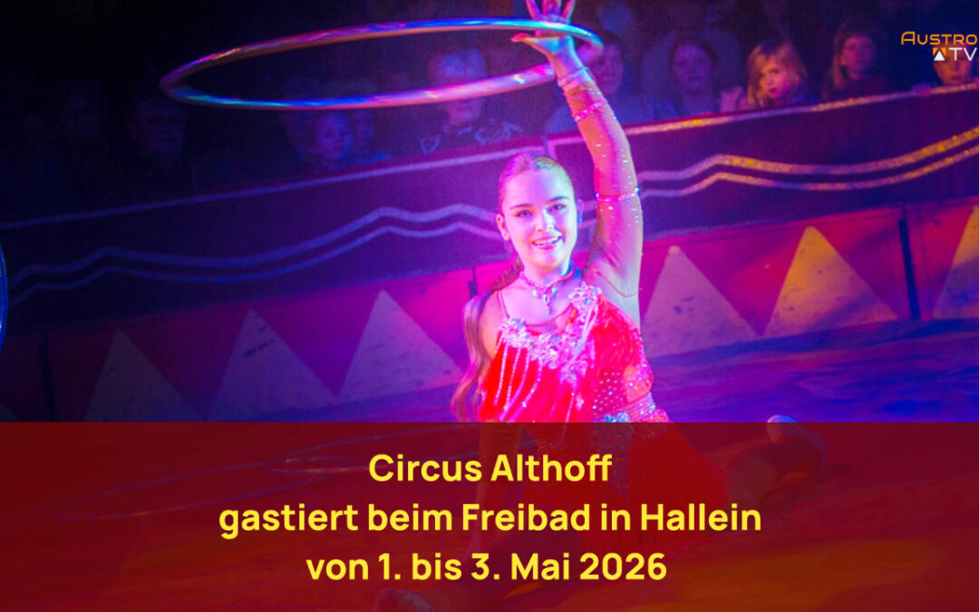 Circus Althoff in Hallein 2026 –Tipp