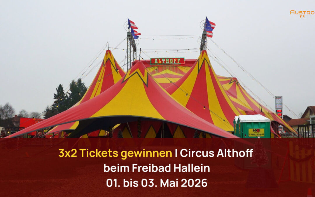 Gewinnspiel Circus Althoff in Hallein von 01. – 03. Mai 2026