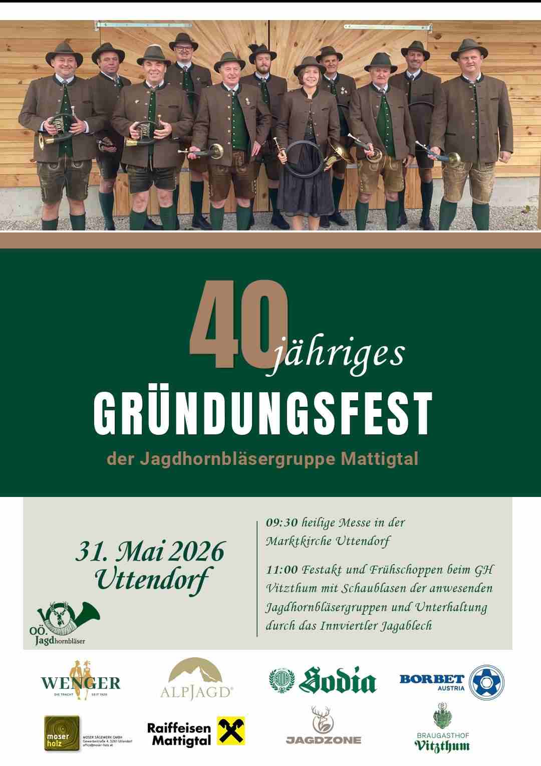 40jähriges Gründungsfest Jagdhornbläser Mattigtal 40jähriges Gründungsfest Jagdhornbläser Mattigtal