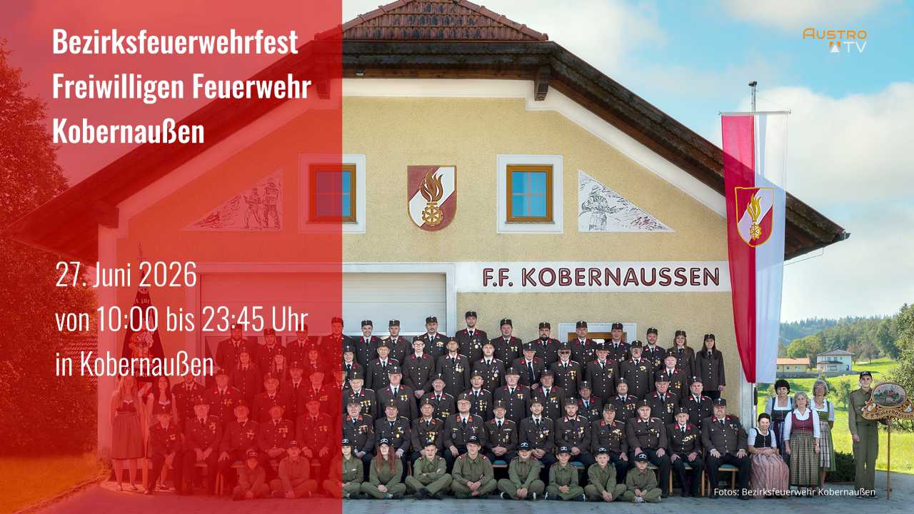 Bezirksfeuerwehrfest 2026 in Kobernaußen –Tipp