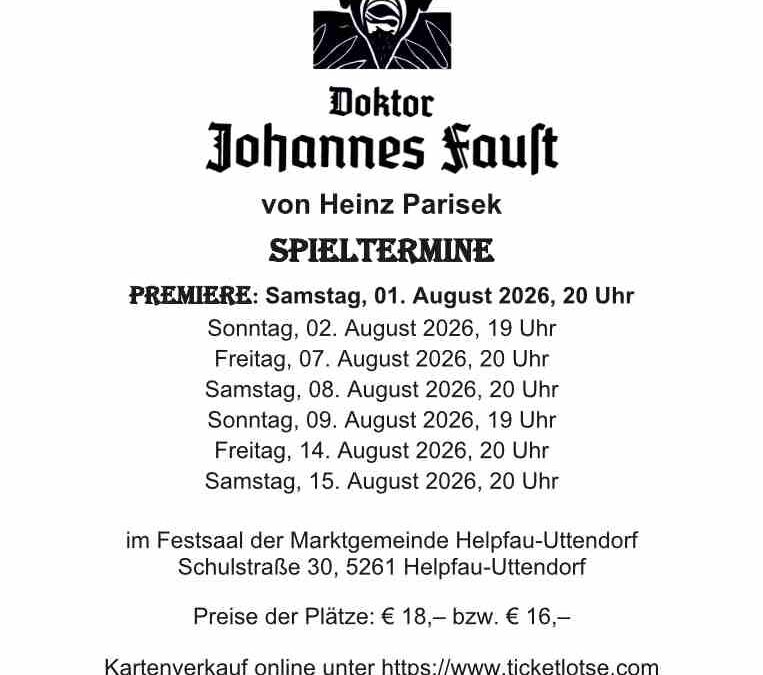 „Doktor Johannes Faust“ – Uttendorfer Dilettanten