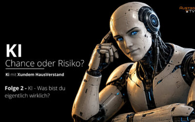 Was bist du eigentlich wirklich? KI – Chance oder Risiko