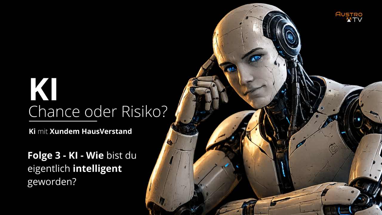 Wie bist du eigentlich intelligent geworden? KI - Chance oder Risiko
