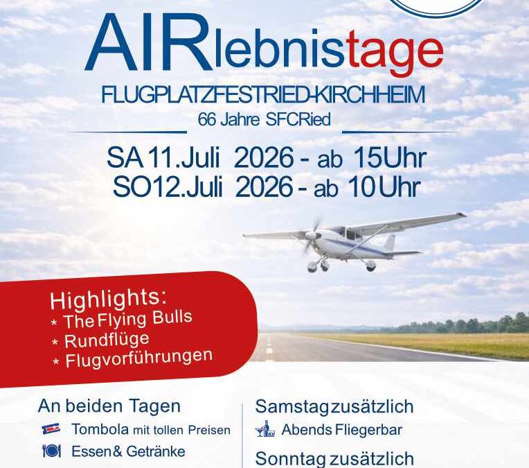 AIRlebnis&shy;tage Flugplatz&shy;fest Ried-Kirchheim