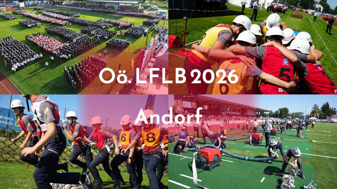 Landes-Feuerwehrleistungsbewerb Oberösterreich Andorf 2026