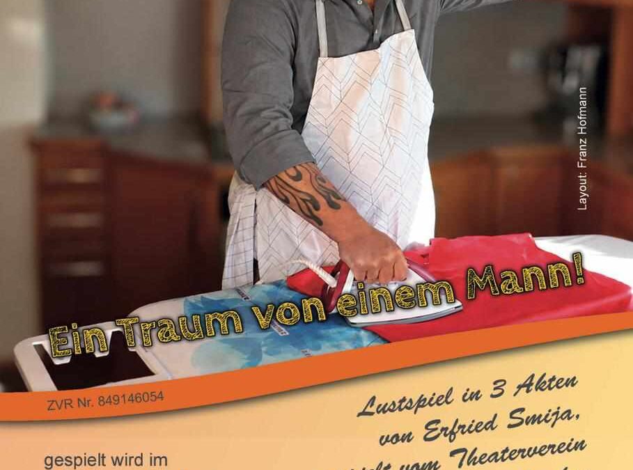„Ein Traum von einem Mann“ – Theaterverein Feldkirchen